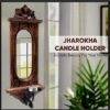 Wall Hanging Jharokha Mirror Reflection Candle Holder